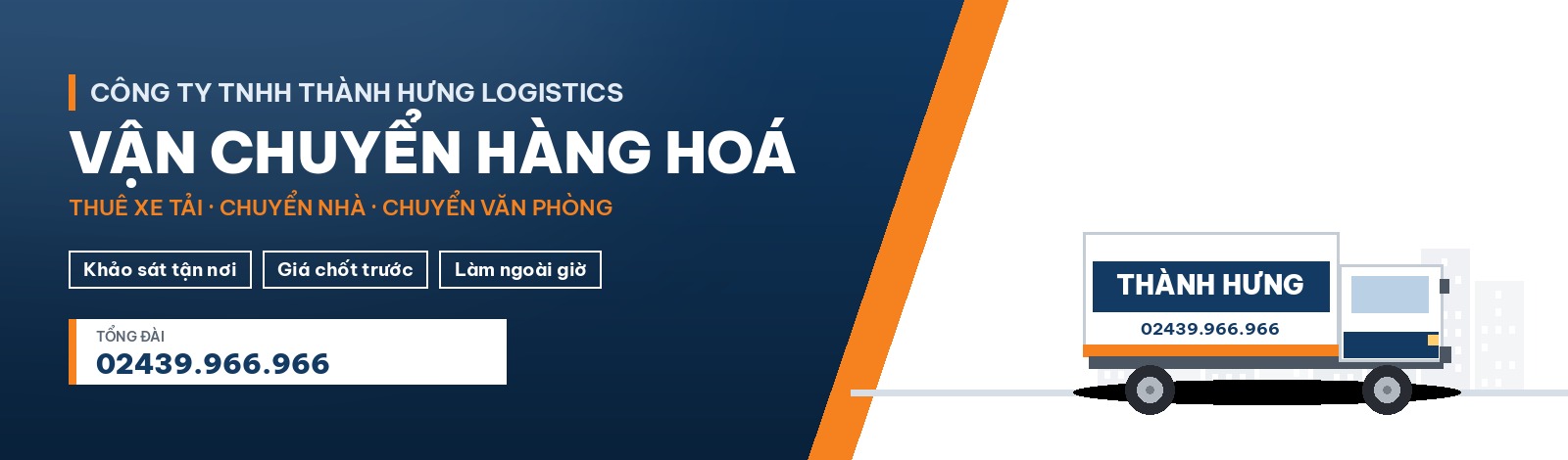 Vận chuyển hàng hoá, chuyển nhà, chuyển văn phòng - Tổng đài 02439.966.966